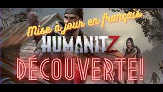 HumanitZ FR #1 / Découverte du jeu en français