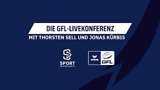 GFL-Livekonferenz - moderiert von Thorsten Sell und Jonas Kürbis | SDTV Football