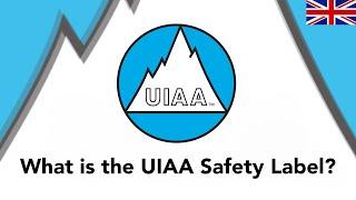 What is the UIAA Safety Label?