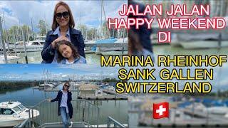 JALAN JALAN HAPPY WEEKEND DI MARINA RHEINHOF SWITZERLAND 