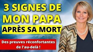 Vie Après La Mort | 3 Signes Que Mon Papa m'a Envoyé Depuis l'Au-Delà