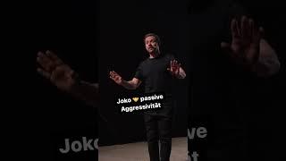 Joko passive Aggressivität