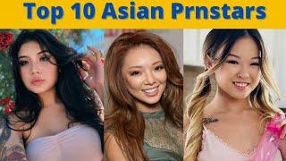 Top 10 Asian  Prnstars of 2022 || Top 10 most Beautiful  Asian Prnstars