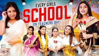 Every Girls School On Teachers Day | Ft. Tena Jaiin | The Paayal Jain