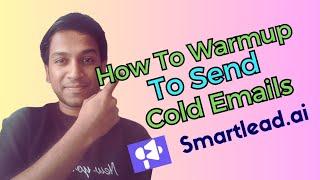 How to Warmup your Inbox & Avoid Spambox with Smartlead.ai