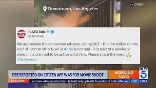 Fire reported in downtown Los Angeles was for a film shoot