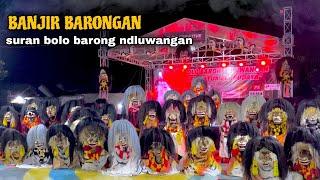 BANJIR BARONGAN !!  Aksi Rampak 50 Barongan Bersama Bolo Barong Dluwangan 2024