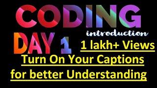 Day 1 Coding Beginners Module  | Introduction