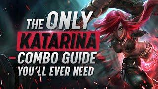 The ONLY Katarina Combo Guide You'll EVER NEED - Season 13