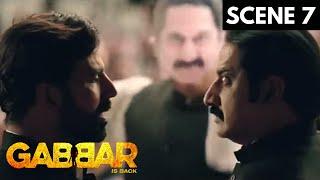 Gabbar Is Back | Scene 7 | Gabbar Vs Digvijay Patil |  | Akshay Kumar | Shruti Hassan | Sunil Grover