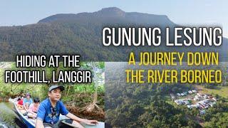 Trip Ke Rumah Panjang Dayak Iban Balau Kampung Langgir Lingga, Sri Aman. Di Kaki Gunung Lesung.