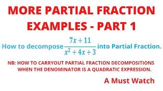 More Partial Fraction Decomposition Examples (Part 1) ||Chris Maths Academy