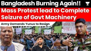 Mass spread protest in Bangladesh, Army ultimatum to Yunus for resignation