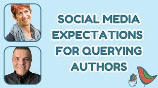 Social Media Expectations for Querying Authors