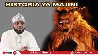 HISTORIA YA MAJJINI // SHEIKH OTHMAN MAALIM