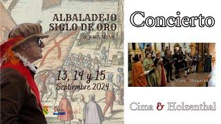 Albaladejo Siglo de Oro 2024. Concierto