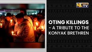 OTING KILLINGS - CANDLELIGHT VIGIL ORGANISED HONORING THE KONYAK BRETHREN