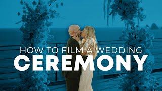 How To Film a Wedding Ceremony