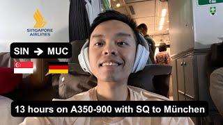 13 hours on Singapore Airlines A350-900 | Economy Class | Singapore to Munich