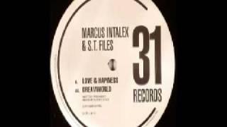 Marcus Intalex & ST Files - Love & Happiness