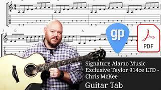 Signature Alamo Music Exclusive Taylor 914ce LTD - Chris McKee Guitar Tabs [TABS]