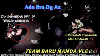 TEAM BARU YG DIBIKIN UJI NYALI DIKUBURAN WITH NANDA VLOG99 , ZUDA MV , DLL