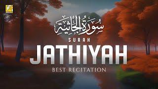 Beautiful recitation of Surah Al-Jathiyah سورة الجاثِية | Zikrullah TV