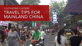 Cultivating Culture: Travel Tips for Mainland China