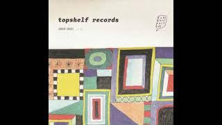 Topshelf Records 2020-2021 Sampler