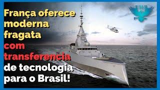 França oferece moderna fragata Belharra com transferência de tecnologia para a Marinha do Brasil