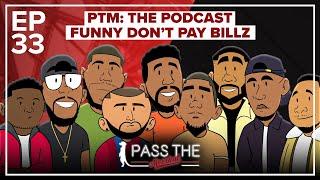 "You're not funnier than me"  | Pass The Meerkat: The Podcast | EP33 | Funny Pays The Billz