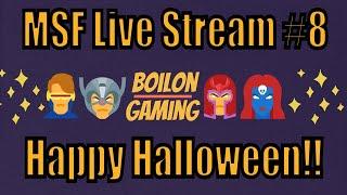 Boilon's MSF  Live Stream #8 Halloween!