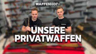 Wir stellen unsere Privatwaffen vor