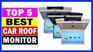 Top 5 Best Car Roof Monitor Of 2024