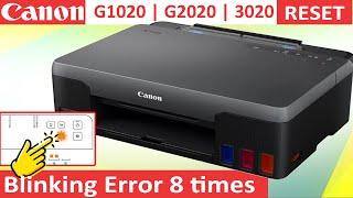 Reset Printer Canon G1020 Blinking 8 Kali, Kode Error 1726 1727 | G2020, G2030