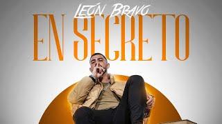 León Bravo - En Secreto (Videoclip Oficial)