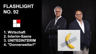 Interim Management Flashlight No 92 | Wirtschaft, Interim Szene, UNITEDINTERIM & Donnerwetter