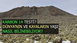 Karbon 14 testi nedir? Nasıl tarih belirliyor? Potasyum Argon nedir