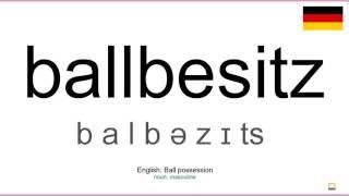 Aussprache: Ballbesitz (Deutsch)