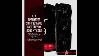 XFX SPEEDSTER SWFT 309 AMD Radeon™ RX 6700 XT CORE