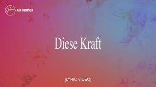 Diese Kraft (Lyric Video) - Hillsong Auf Deutsch