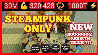 320428TH REBIRTH  30M AT STEAMPUNK ONLY AND 1000T  IN STRONGMAN SIMULATOR ROBLOX