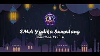 Kegiatan Selama Ramadhan 1443 H | SMA Yadika Sumedang