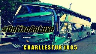 #DoLixoAoLuxo | CHARLLESTUR 1005