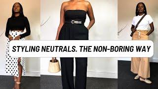 How to style neutrals | The non boring way.