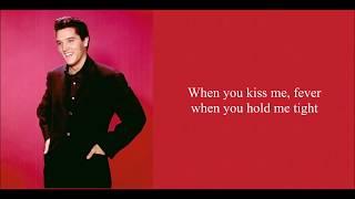 Fever - Elvis Presley Lyrics