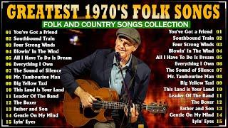 Top 100 Old Folk Songs - Greatest 1970's Folk Songs - 70s Folk Music Hits Playlist