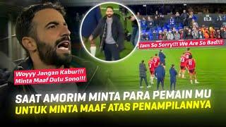 Langsung Disuruh Minta Maaf Fans!! Ruben Amorim Minta Pemain Bertanggung Jawab Atas Penampilan Buruk