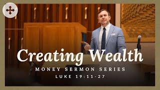 Creating Wealth | Money Series (2025.02.09)