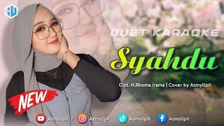 SYAHDU ( Rhoma irama ) - KARAOKE DUET UNTUK COWOK - AZMYUPIL